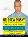 The Mirror Effect: How Celebrity Narcissism is Seducing America